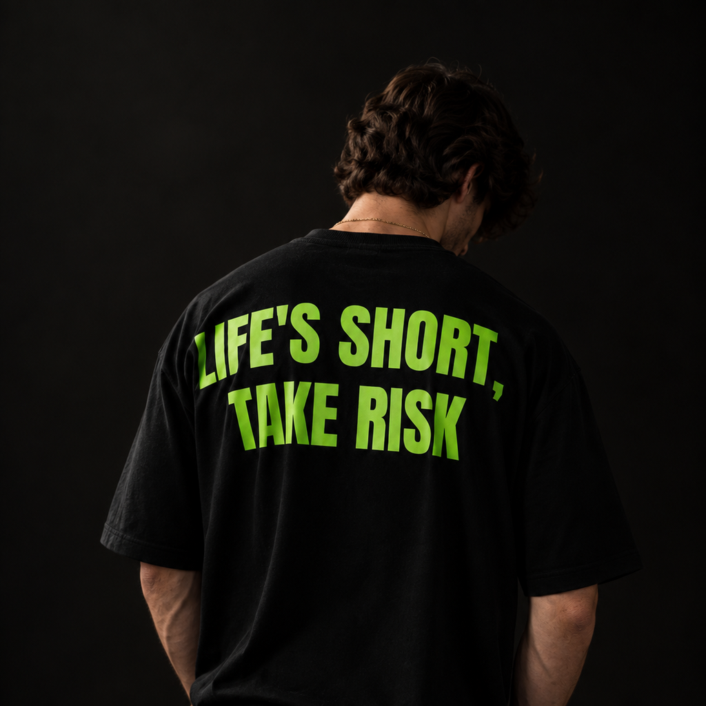 "Life's short take risk" Oversized T-Shirt