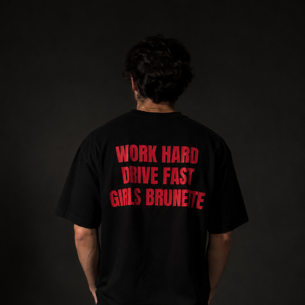 "Work hard drive fast girls brunette" Oversized T-Shirt