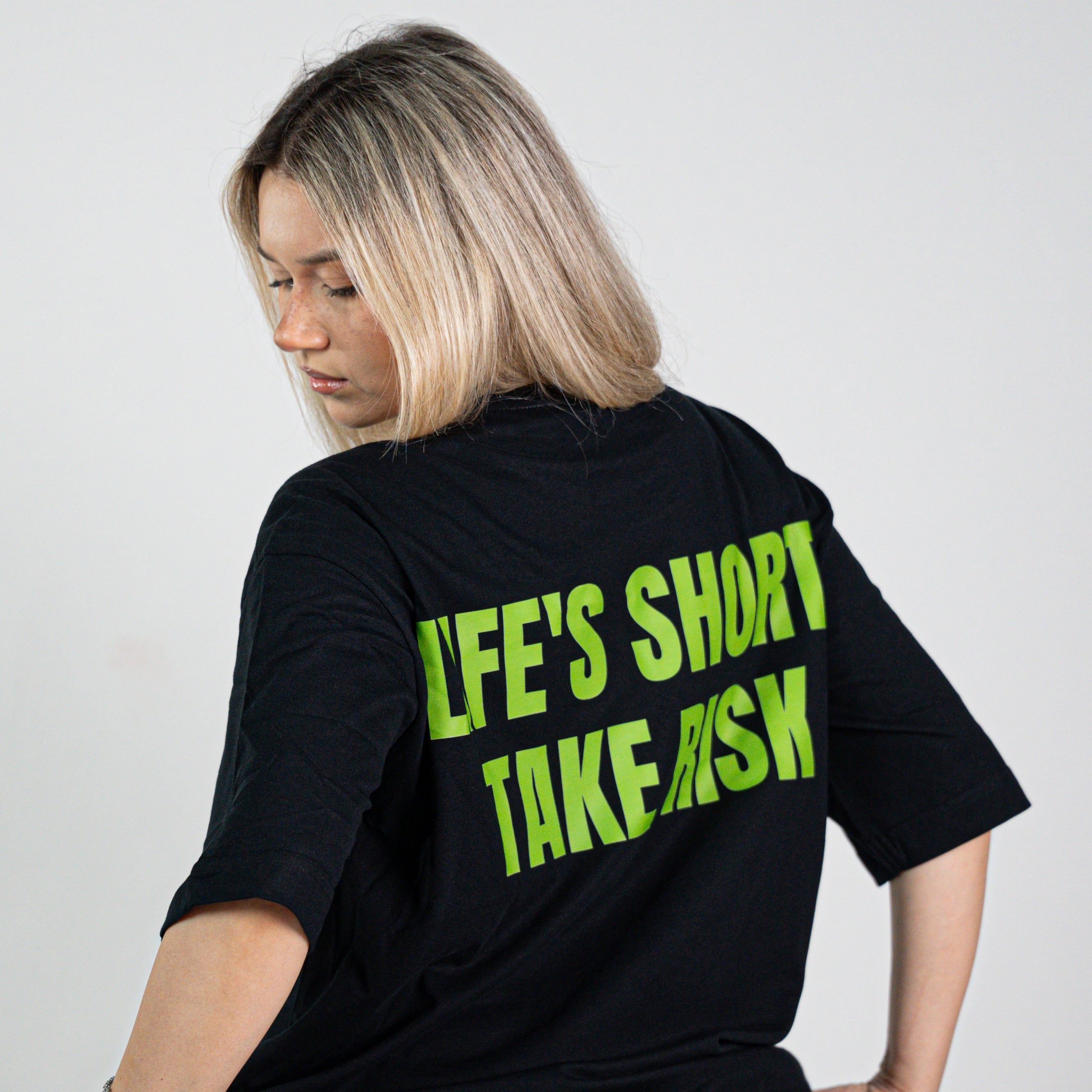 "Life's short take risk" Oversized T-Shirt