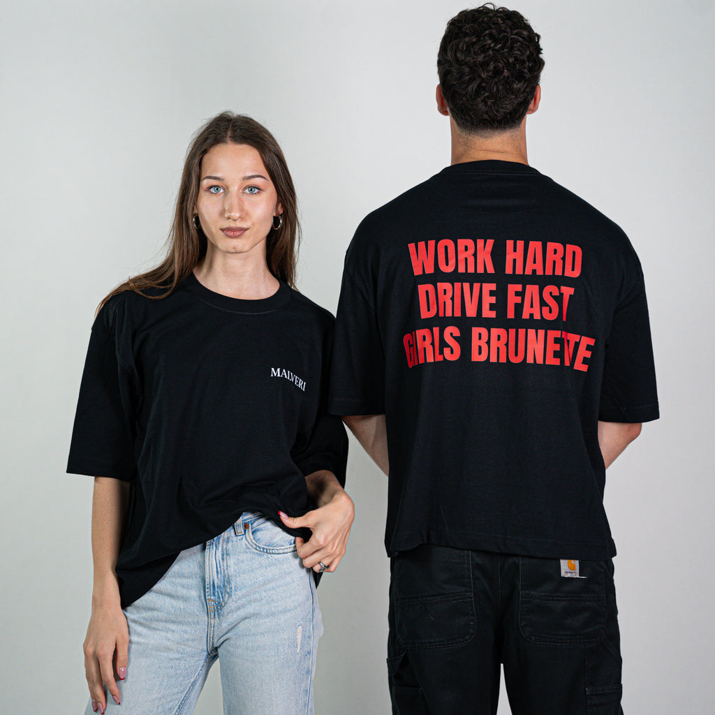 "Work hard drive fast girls brunette" Oversized T-Shirt