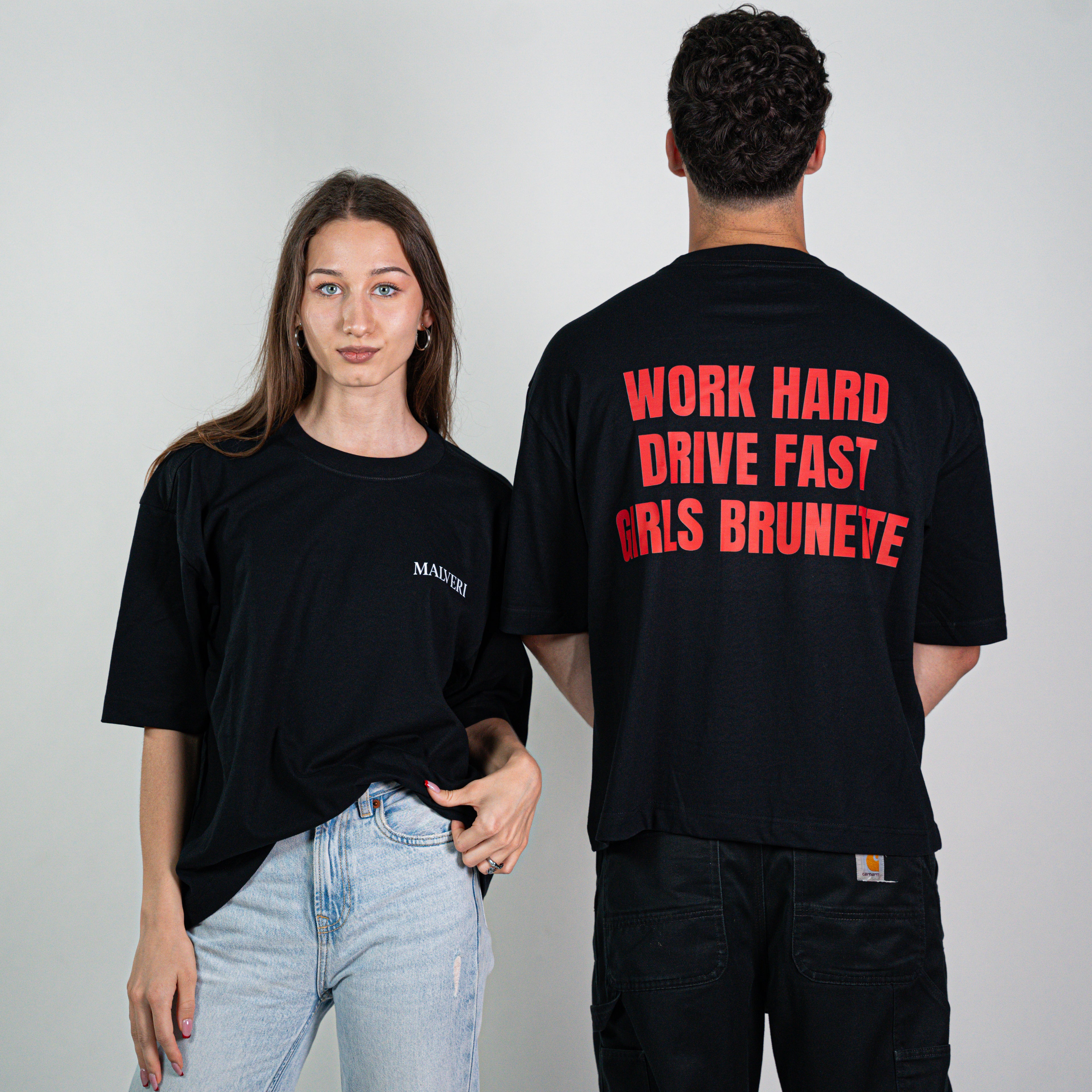 "Work hard drive fast girls brunette" Oversized T-Shirt